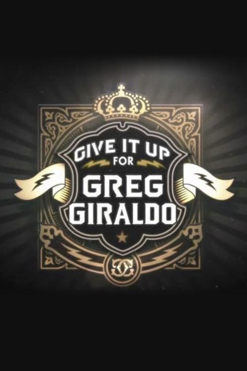 Постер Give It Up for Greg Giraldo